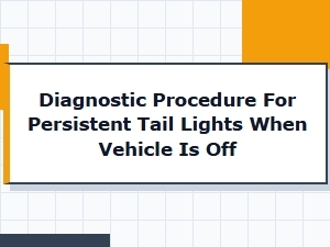 Investigating Persistent Tail Light Drain