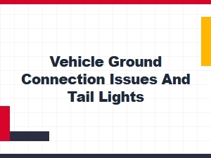Fixing Tail Lights with Ground Connection Troubles